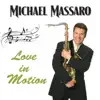 Michael Massaro - Love in Motion